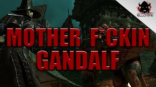 I'm Mother Fucking Gandalf!