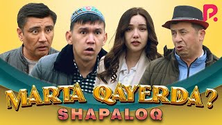 Shapaloq - MARTA qayerda ? (hajviy ko'rsatuv)