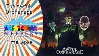 Awful Orphanage time lapse solo playthrough