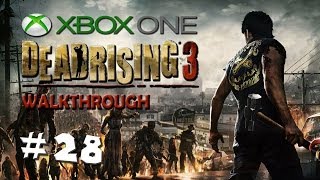 Dead Rising 3 - Walkthrough - PART 28 "Knife Gloves" / XBOX ONE Gameplay