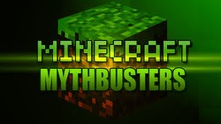 Minecraft Mythbusters Episode 5