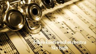 Sky high - Tokyo Kosei Wind Orchestra
