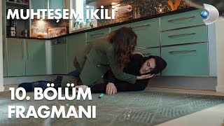 Muhteşem İkili 10. Bölüm Fragmanı