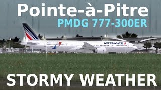 [FSX] Pointe-à-Pitre STORMY CROSSWIND LANDING | PMDG 777-300ER Air France