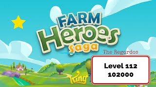 Farm Heroes Saga Level 112 102000 points No Boosters