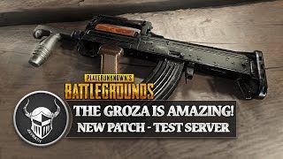 PLAYERUNKNOWN'S BATTLEGROUNDS // Groza - New Patch - Test Server