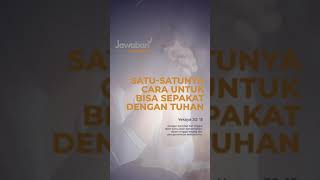 #AyatAlkitab | Satu-satunya Cara Untuk Bisa Sepakat Dengan Tuhan