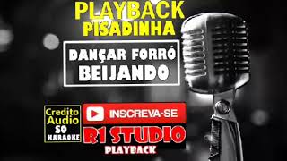 Playback Pisadinha DANÇAR FORRÓ BEIJANDO