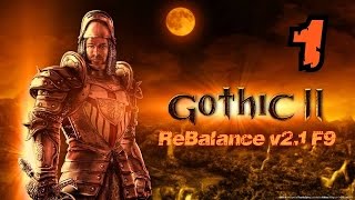 Готика 2: Возвращение - ReBalance v2.1 F9 ► Башня Ксардаса ► #1