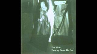The River - Inside The Flood Diary