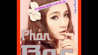 [Audio] Phận Bạc - Yến Linh đọc
