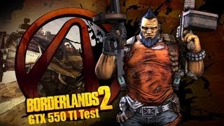 Borderlands 2 - GTX 550 ti Test [1080p HD]