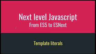 04  Template literals | Next Level Javascript in Bangla | From ES5 to ESNext | বাংলা