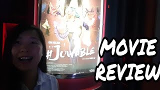 JOWABLE: MOVIE REVIEW