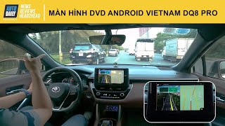 Trải nghiệm thực tế màn hình giải trí cao cấp Vietmap DQ8 Pro - Giải pháp dẫn đường tiện lợi