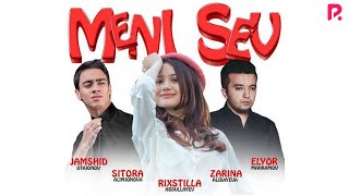 Meni sev (o'zbek film) | Мени сев (узбекфильм)