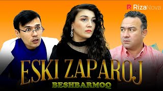Beshbarmoq - Eski Zaparoj (hajviy ko'rsatuv)