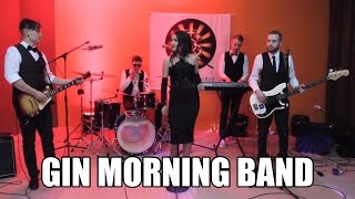 GIN MORNING BAND 2016