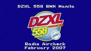 DZXL 558 RMN Manila (February 2007)