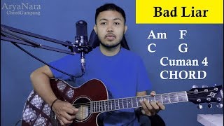 Chord Gampang (Bad Liar - IMAGINE DRAGON) by Arya Nara (Tutorial Gitar) Untuk Pemula