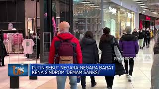 Putin: Negara-Negara Barat Kena Sindrom 'Demam Sanksi'