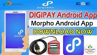 Digipay Android App and Morpho RD Service Android App Download