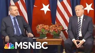 President Donald Trump To Turkish President: ‘It’s A Great Honor’ | All In | MSNBC