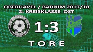 SG STORKOW II - FSV GROß SCHÖNEBECK 1:3 - Tore [2.KKL Ost 2017/18 - 25.Spieltag]