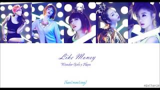 Wonder Girls feat. Akon - Like Money colorcoded lyrics by egachan28
