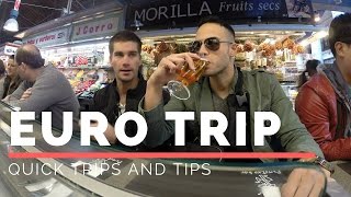 Quick Trips and Tips: Euro Trip