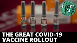 The Great COVID-19 Vaccine Rollout