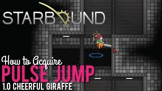 How to Unlock Pulse Jump in Starbound 1.0