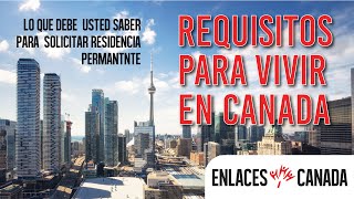 ?? Requisitos para emigrar a Canada 2018 ??