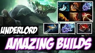 HOW TO PLAY WITH UNDERLORD (Pit Lord New Hero) - Amazing Builds vol 11 - Dota 2