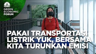Yuk Pakai Transportasi Listrik, Bersama Kita Turunkan Emisi Karbon