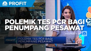Polemik Tes PCR Bagi Penumpang Pesawat