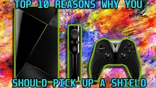 TOP TEN REASONS WHY I LOVE MY SHIELD | Nvidia Shield TV Review