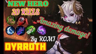 New hero DYRROTH 20 KİLLS! GLOBAL RANK 4 BY KOMI / MOBİLE LEGENDS