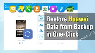 How to Restore Huawei Phone Data from Backup in One-Click
