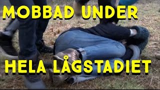 Mobbad under hela lågstadiet - Hajbo