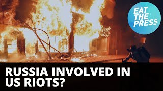 Russia Blamed for U.S. Riots