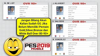 Bahas Pemain Gold,Silver,Bronze dan White Ball OVR 80-90+ | Pes 2019 Mobile