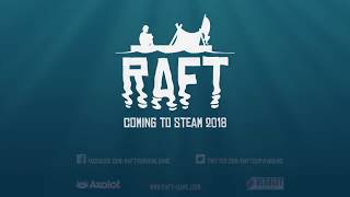 Raft | НОВЫЙ Трейлер 2017