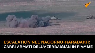 Escalation nel Nagorno-Karabakh: сarri armati dell'Azerbaigian in fiamme