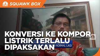 DPR Sebut Konversi ke Kompor Listrik Terlalu DIpaksakan, Kenapa?