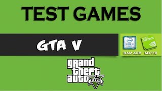 GTA V | Core i3 Ram 4GB Nvidia MX110 2GB
