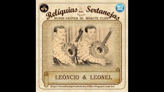 LEÔNCIO & LEONEL - A) NAMORO INVEJOSO - B) MULA RUZIA