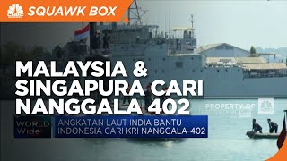 Bantu Cari KRI Nanggala, Malaysia & Singapura Berlayar Menuju Laut Bali