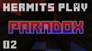 Hermits Play "Paradox" [2/3]