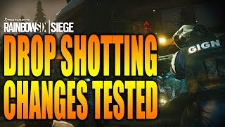 Rainbow Six Siege - In Depth: DROP SHOTTING CHANGES TESTED!
